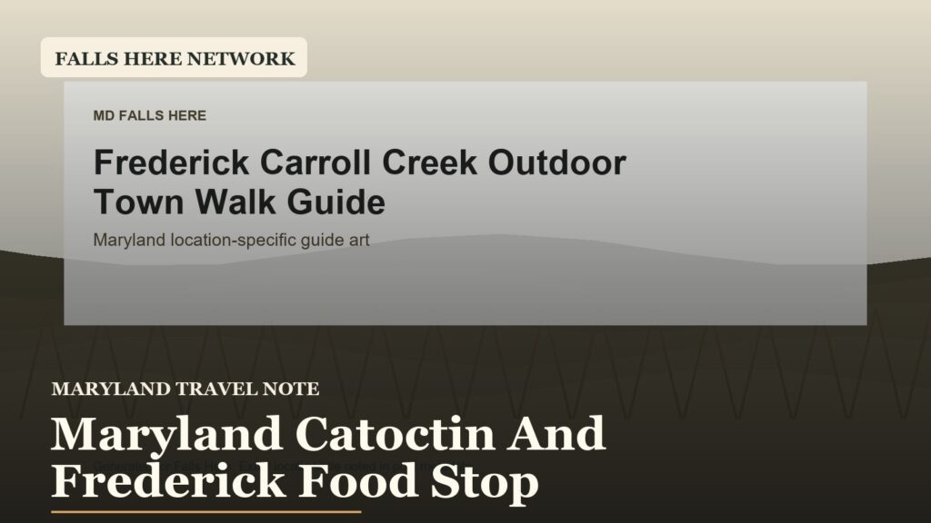 Maryland travel context image for Maryland Catoctin And Frederick Food Stop from the Falls Here owned asset library.